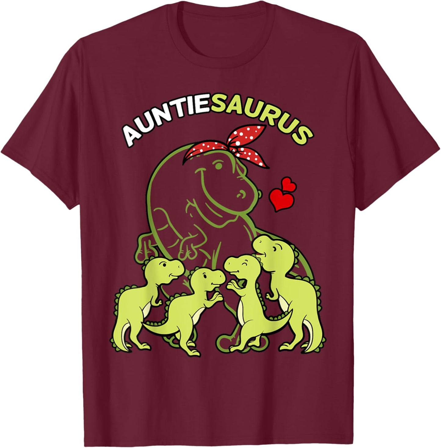 Auntiesaurus Auntie 4 Kids Dinosaur Family Day T-Shirt - T-Shirt | Maroon
