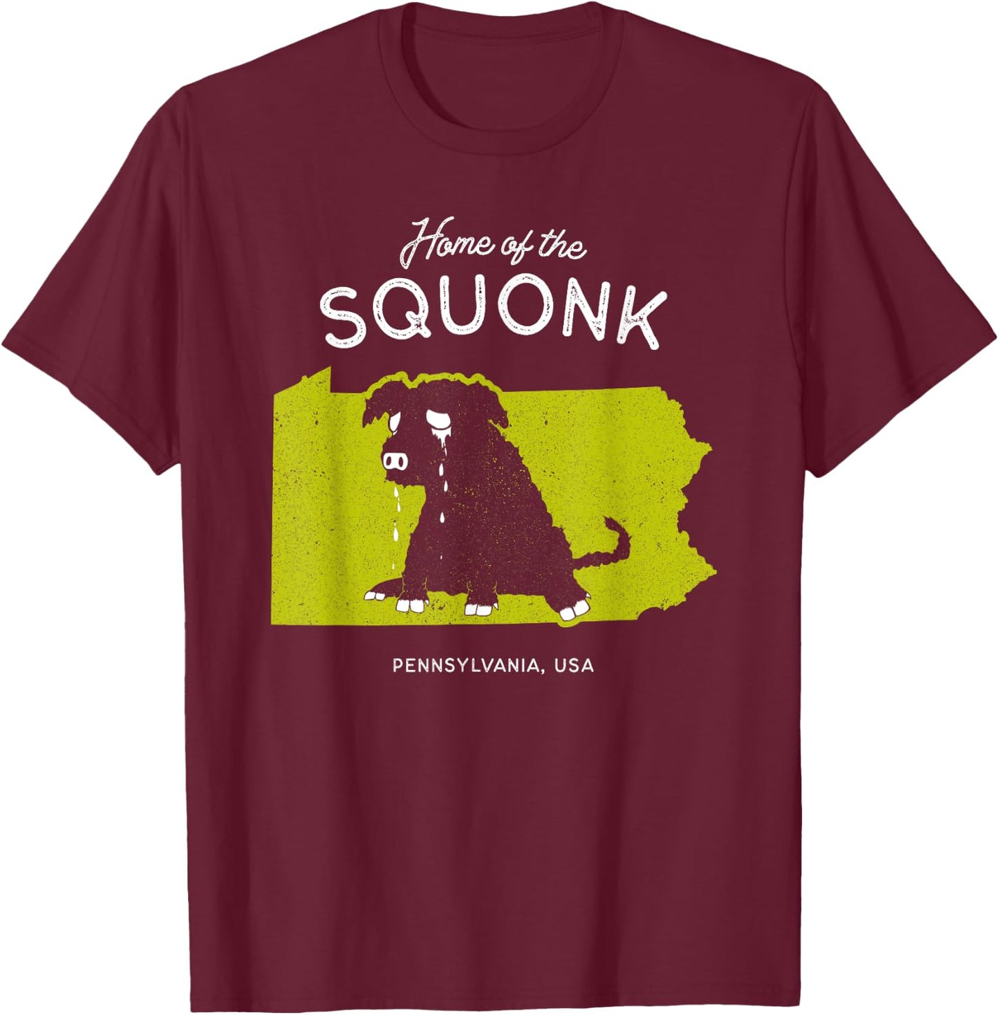 Home of the Squonk - Pennsylvania, USA Sad Emo Cryptid T-Shirt - T-Shirt | Maroon
