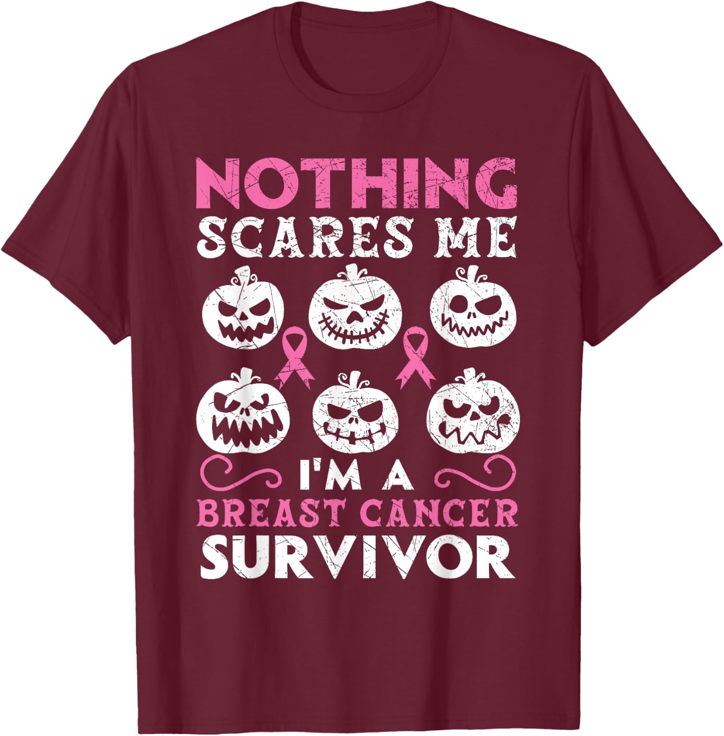 I'm A Breast Cancer Survivor Breast Cancer Awareness T-Shirt - T-Shirt | Maroon