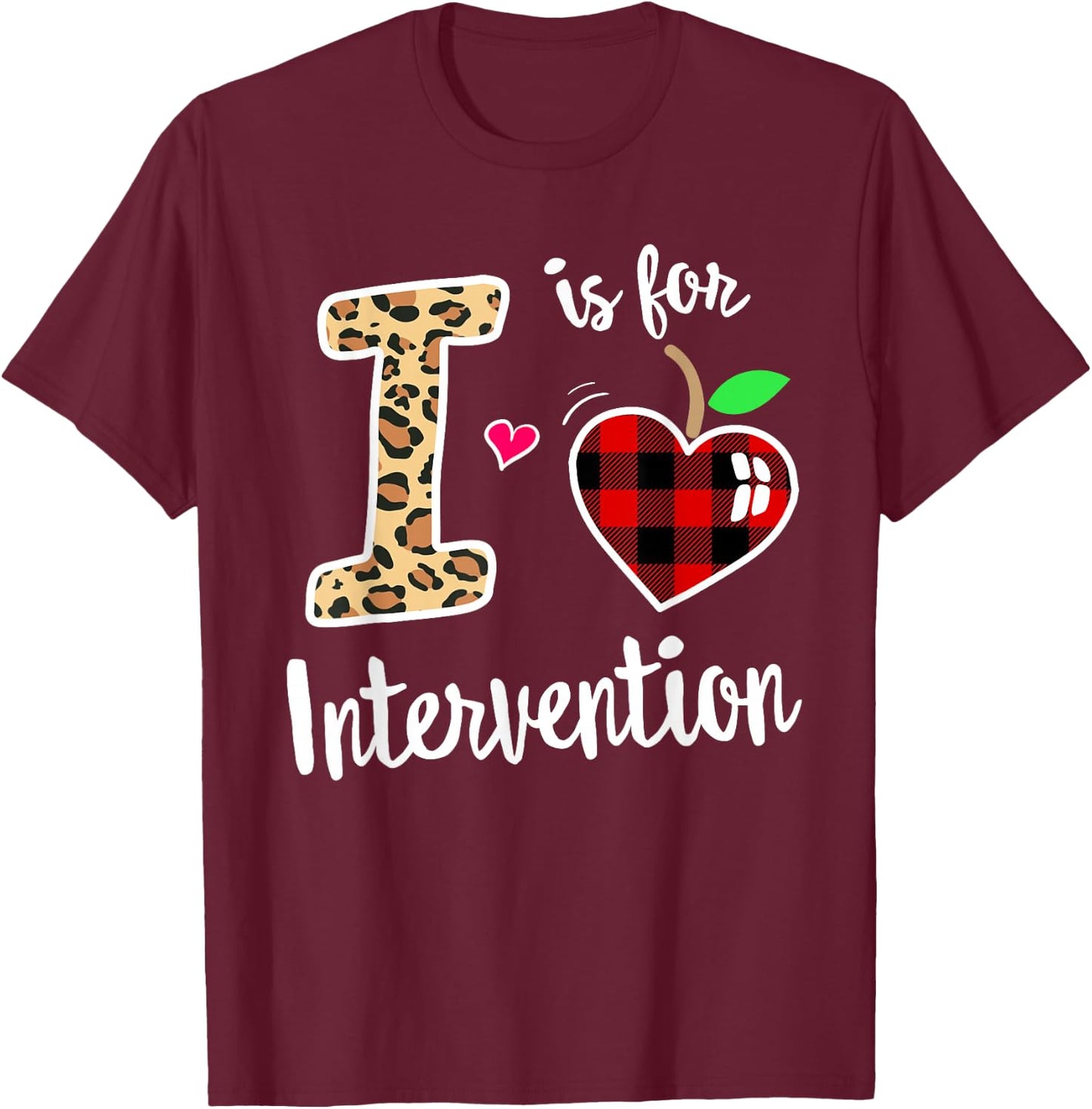 RTI Team T Response I is for Intervention Teacher School T-Shirt - T-Shirt | Maroon