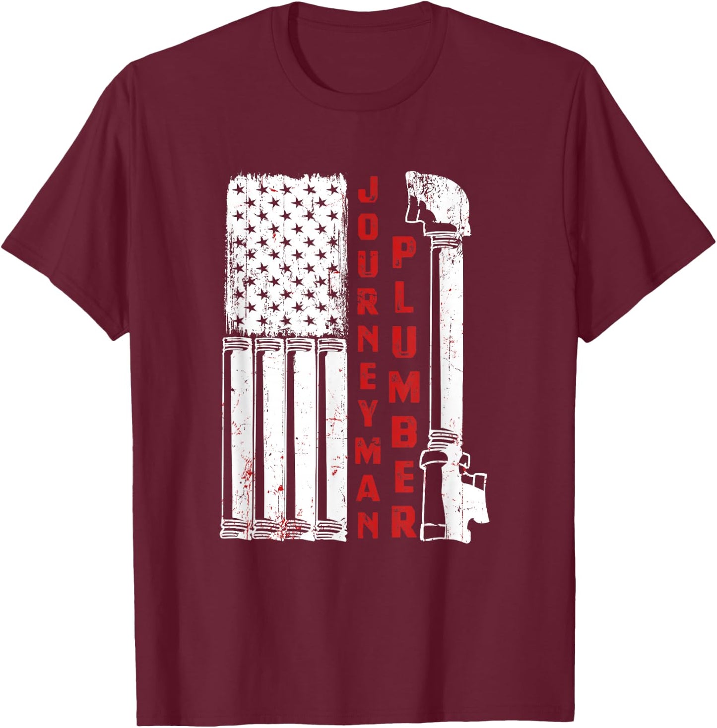 USA American Patriotic Plumber for Journeyman or Handyman T-Shirt - T-Shirt | Maroon