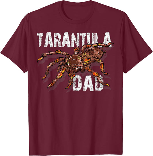 Tarantula Dad Spider Lover - Tarantulas Owner Gifts T-Shirt - T-Shirt | Maroon