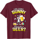 Can Some Bunny Bring Me A Beer Dabbing Rabbit Easter Day T-Shirt - T-Shirt | Maroon