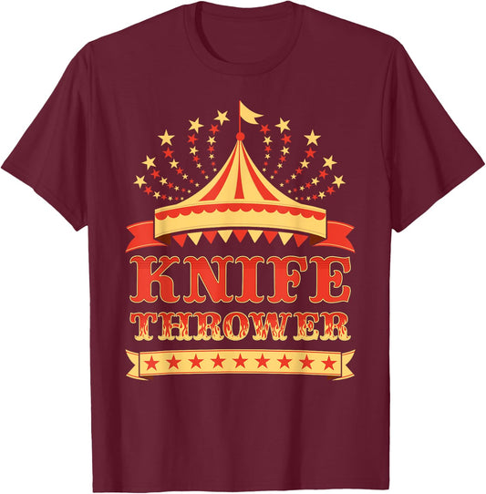 Circus Knife Thrower I Circus Themed Birthday Party T-Shirt - T-Shirt | Maroon