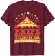Circus Knife Thrower I Circus Themed Birthday Party T-Shirt - T-Shirt | Maroon