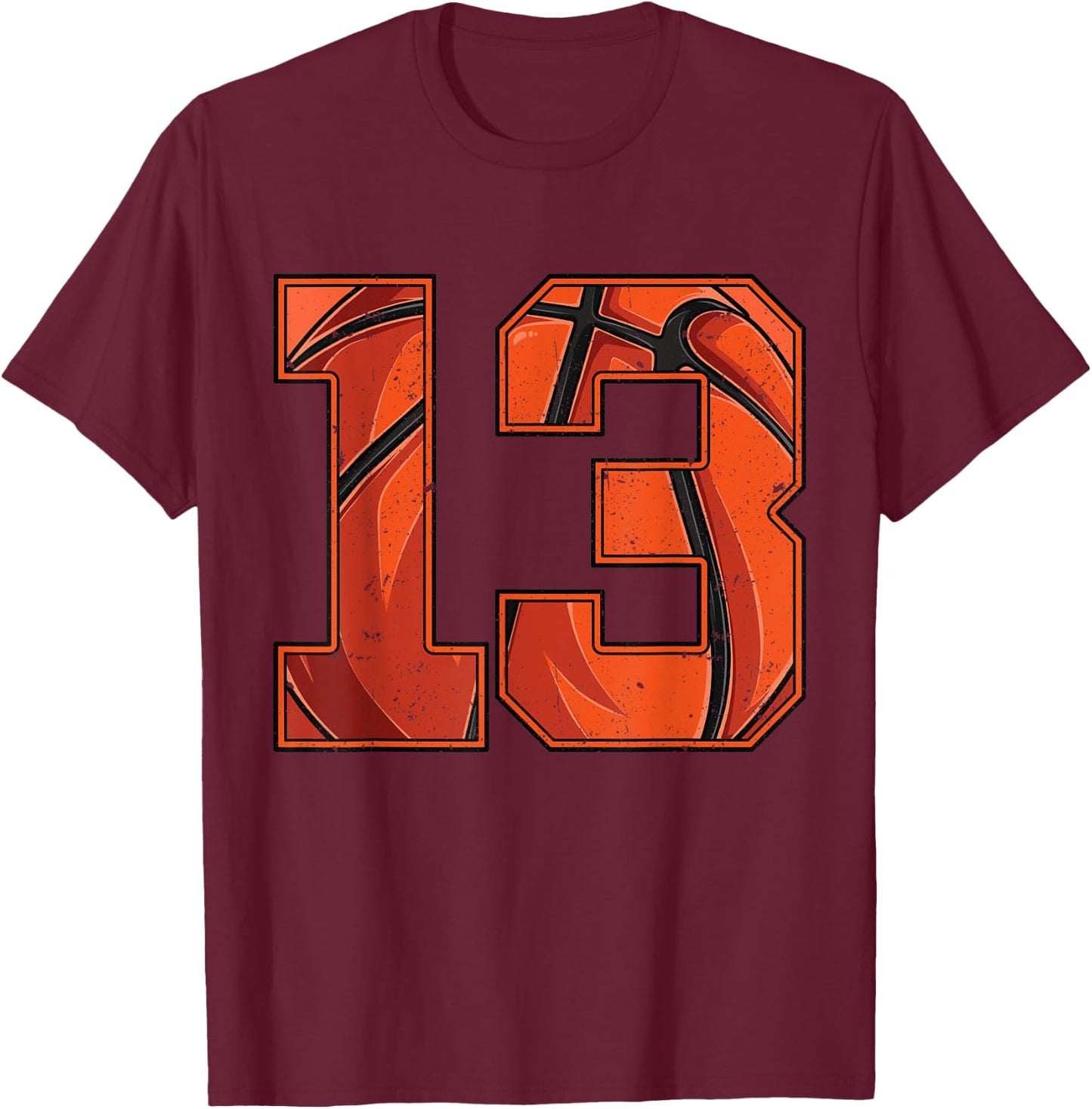 Basketball 13th Birthday Boy Girl Thirteen 13 Years Old Bday T-Shirt - T-Shirt | Maroon