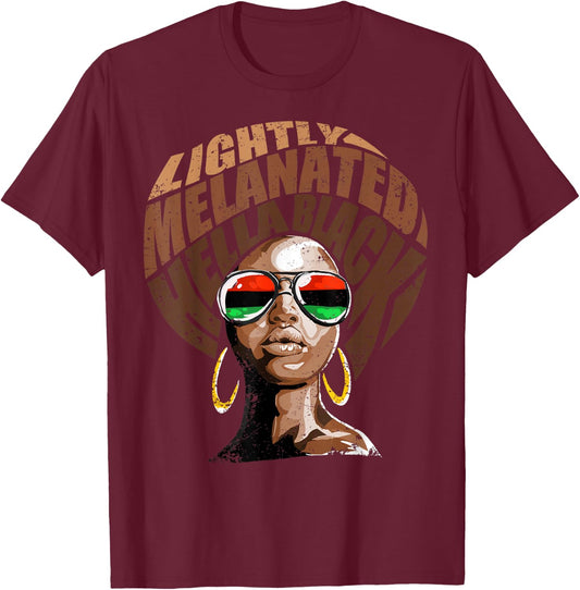 Lightly Melanated Hella Black T-Shirt - T-Shirt | Maroon