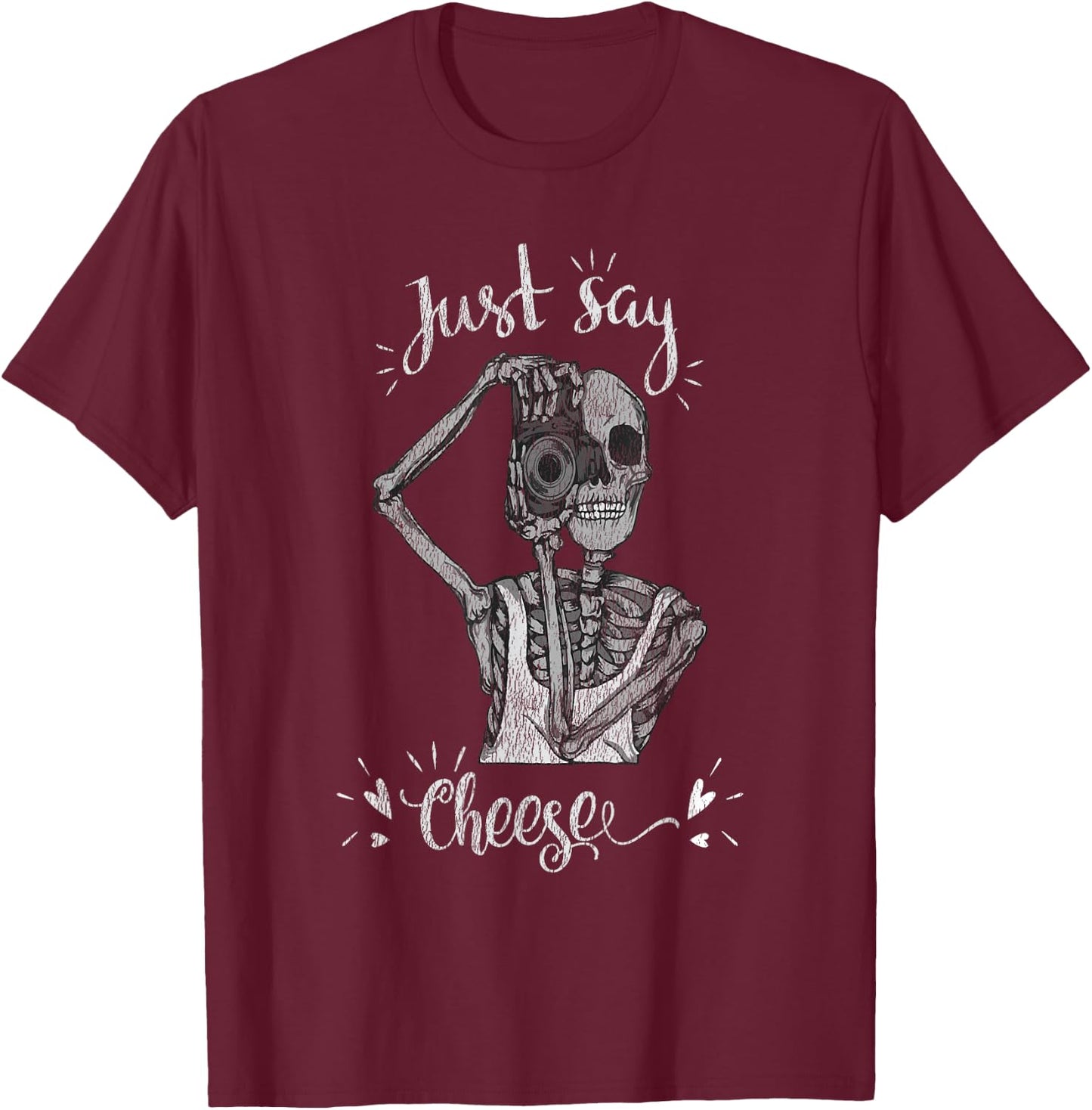 Just Say Cheese Skeleton Photographer Camera Distressed T-Shirt - T-Shirt | Maroon