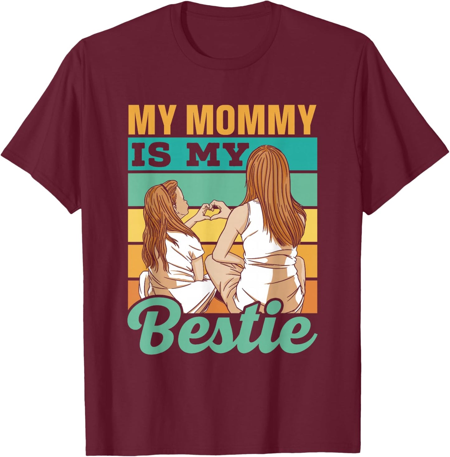 My Mami Is My Best Friend Best Friends Besties T-Shirt - T-Shirt | Maroon