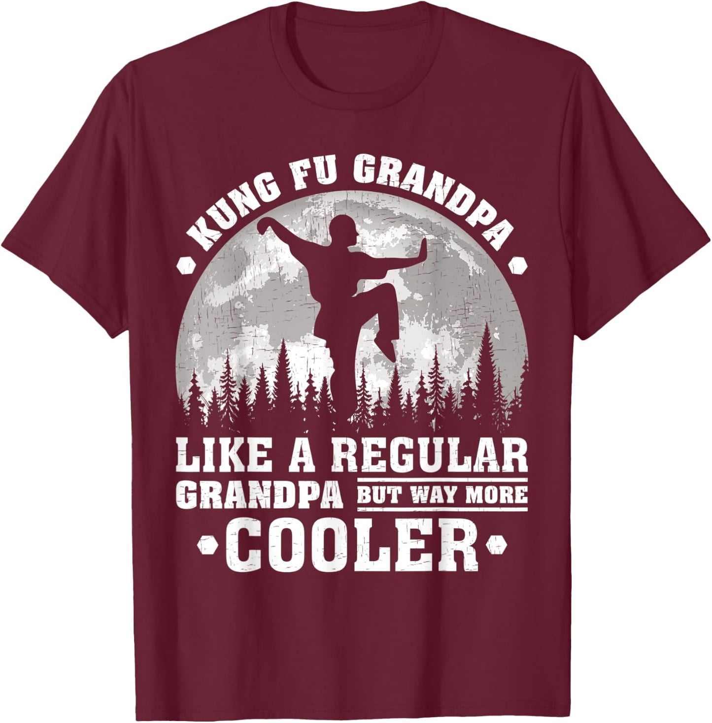 Kung Fu Grandpa Funny Moon Vintage Kung Fu Father's Day T-Shirt - T-Shirt | Maroon