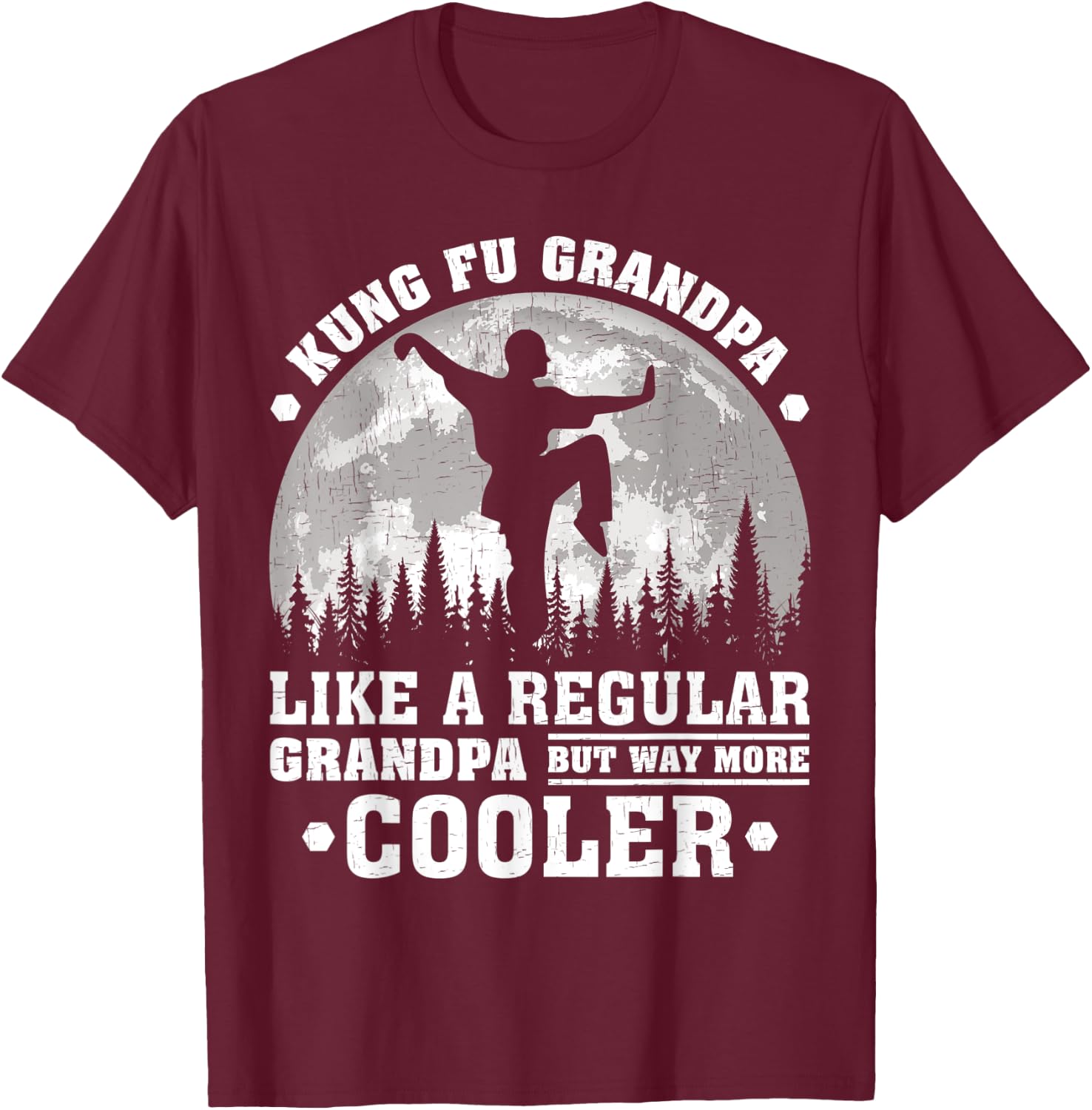 Kung Fu Grandpa Funny Moon Vintage Kung Fu Father's Day T-Shirt - T-Shirt | Maroon