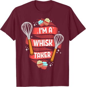Funny Baking Baker Gift Whisk Pun Pastry Chef Cook Present T-Shirt - T-Shirt | Maroon