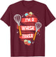 Funny Baking Baker Gift Whisk Pun Pastry Chef Cook Present T-Shirt - T-Shirt | Maroon