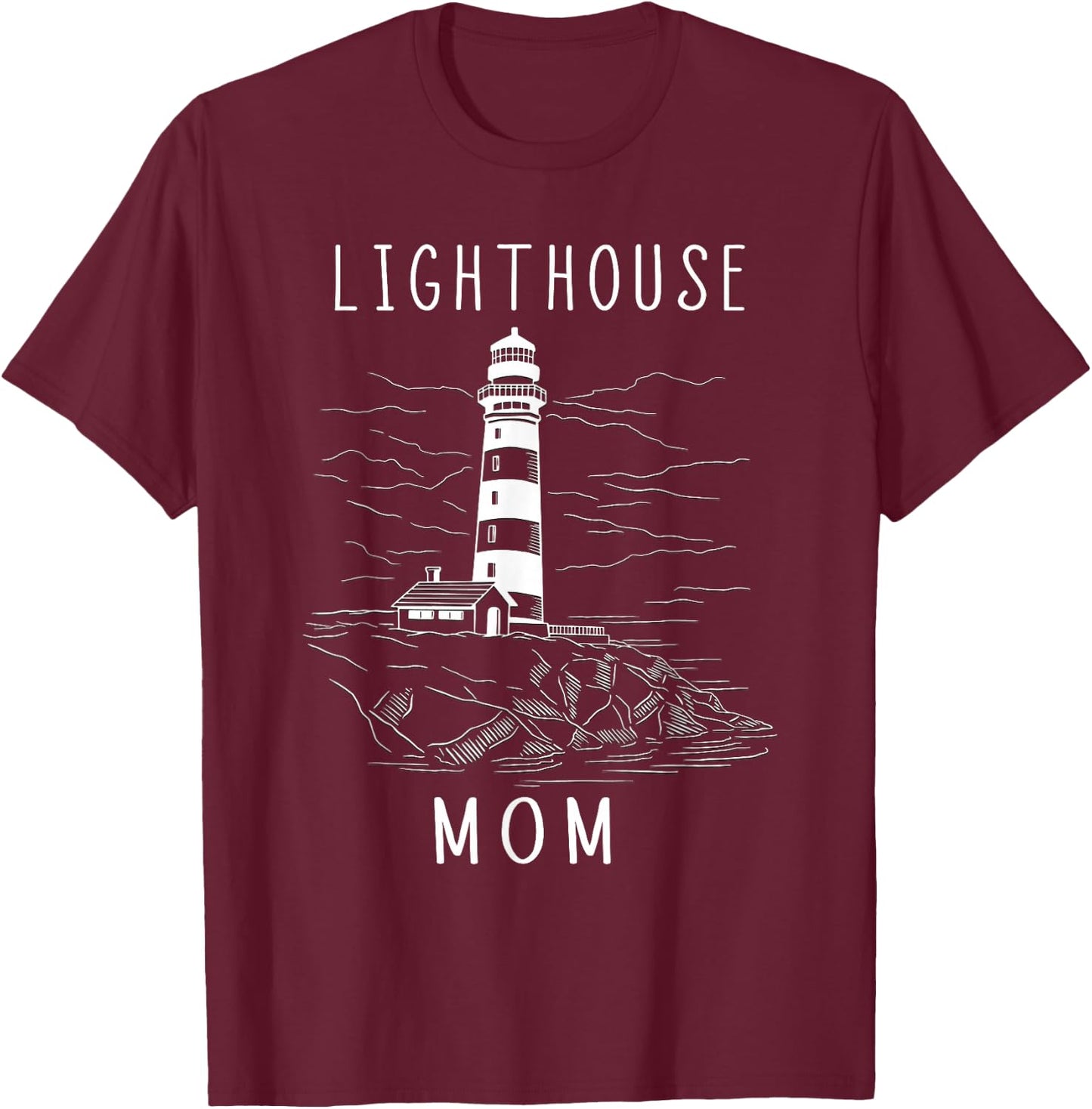 Lighthouse Mom Seaside Life Sailing Coastal Sea Beach Sea T-Shirt - T-Shirt | Maroon