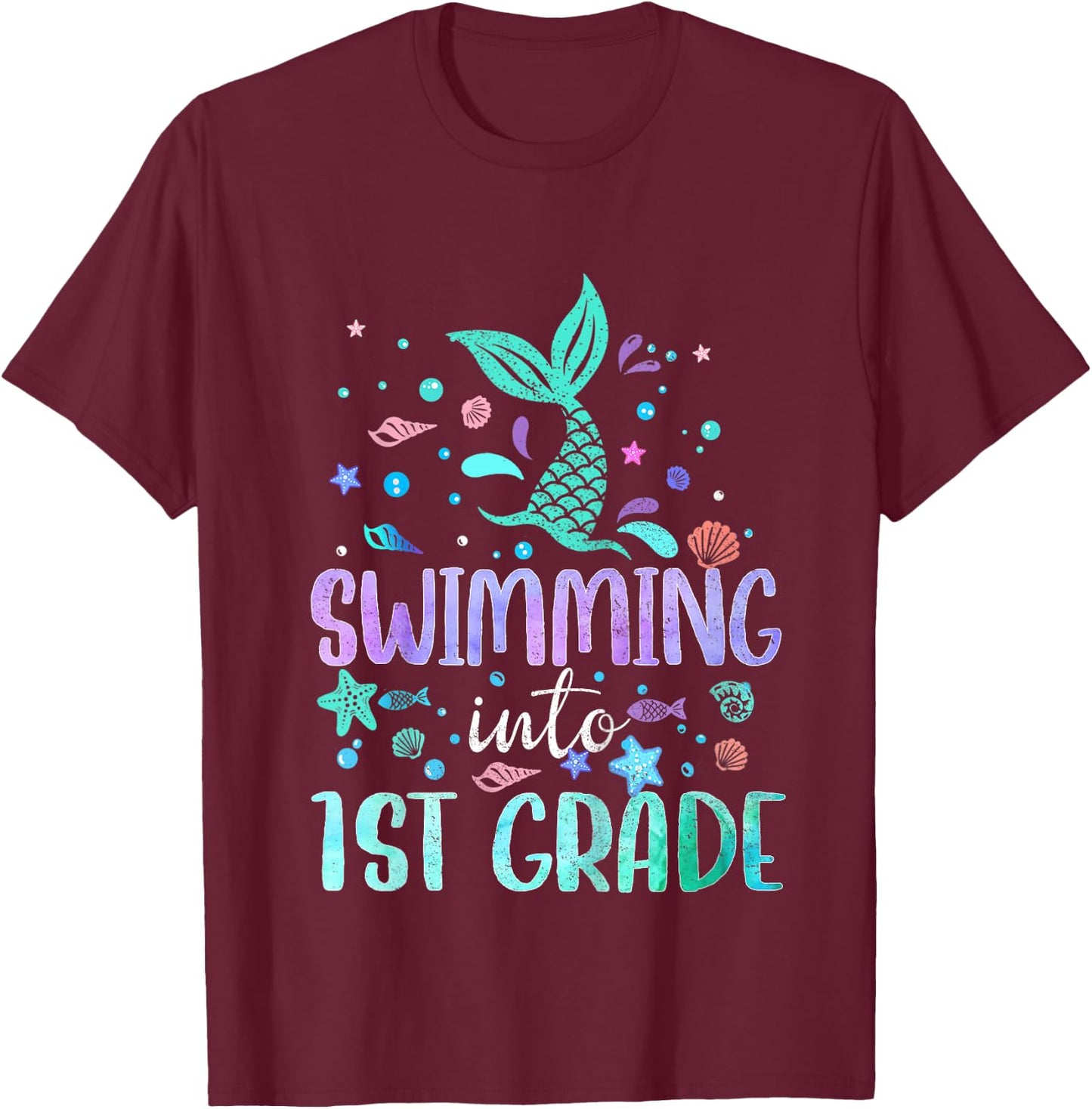 Swimming into 1st Grade Mermaid Student Girls Back To School T-Shirt - T-Shirt | Maroon