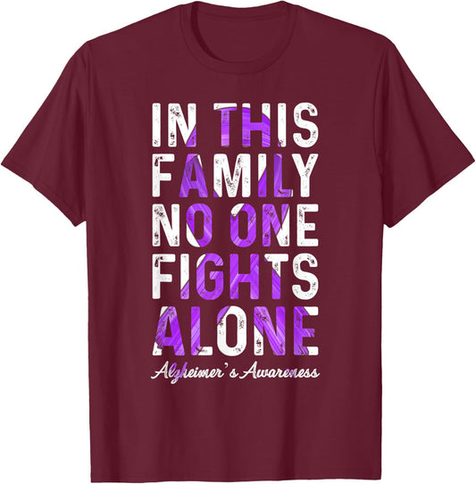 In This Family No One Fight Alone Alzheimer’s Awareness T-Shirt - T-Shirt | Maroon