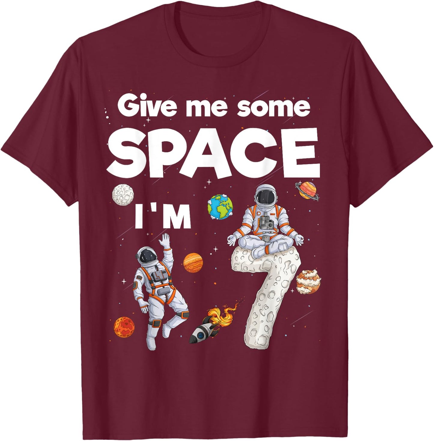 Outer Space Astronaut Planets Seven Year Old 7th Birthday T-Shirt - T-Shirt | Maroon