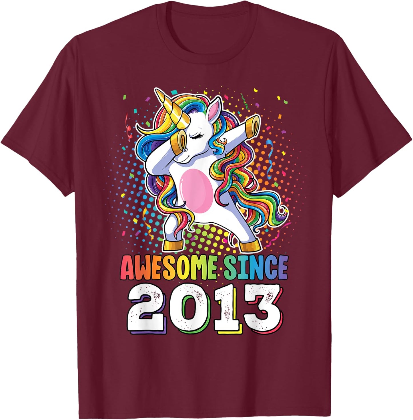Awesome Since 2013 Shirt Girls 10 Years Old Birthday T-Shirt - T-Shirt | Maroon