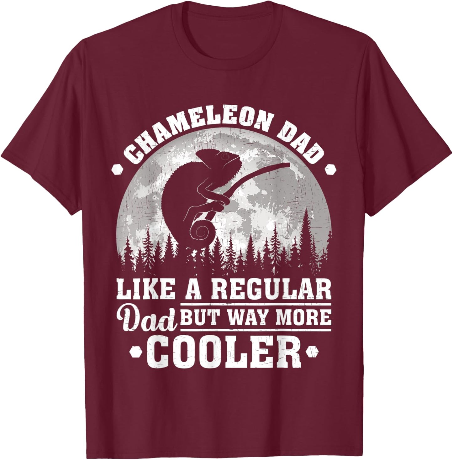 Chameleon Dad Like A Regular Dad Funny Chameleon Fathers Day T-Shirt - T-Shirt | Maroon