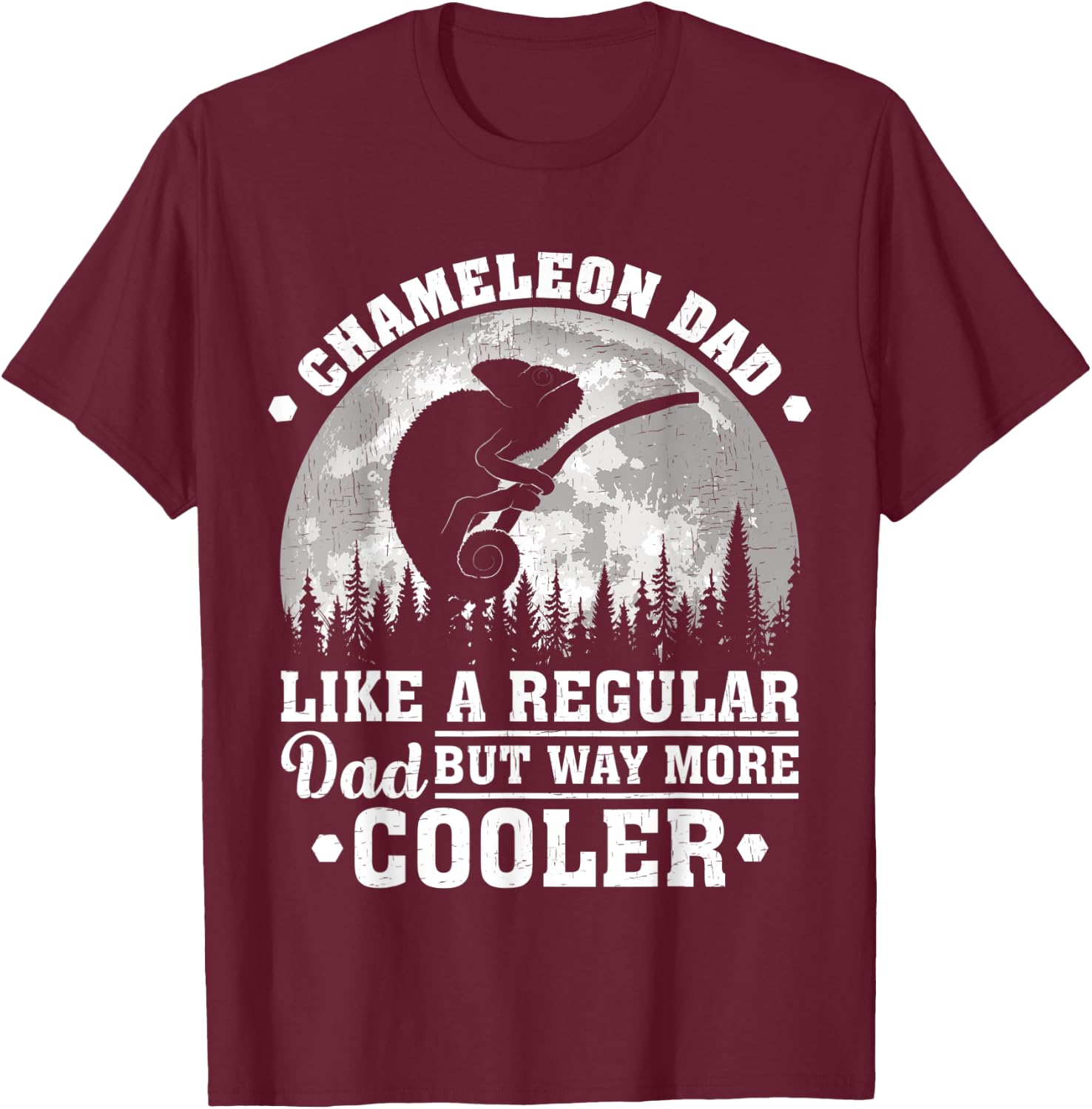 Chameleon Dad Like A Regular Dad Funny Chameleon Fathers Day T-Shirt - T-Shirt | Maroon