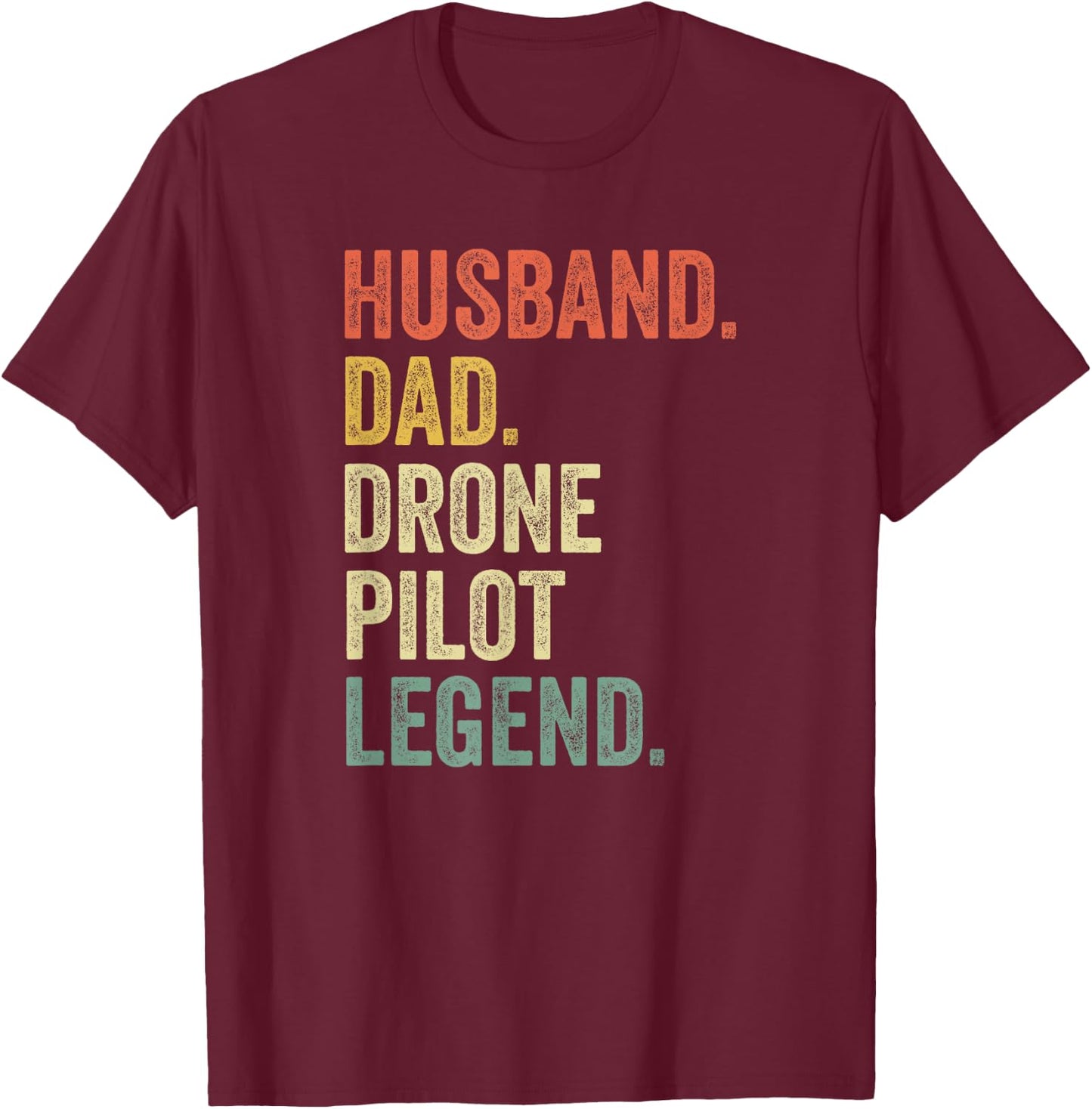 Funny Drone Pilot Vintage Gift Husband Dad T-Shirt - T-Shirt | Maroon