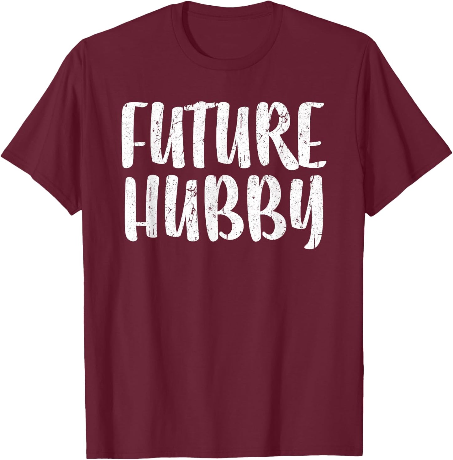 Future Hubby Married Man Wedding Shirt T-Shirt - T-Shirt | Maroon