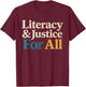 Literacy Justice for All Stop Book Banning Protect Librarian T-Shirt - T-Shirt | Maroon