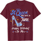 A Queen was Born in June Happy Birthday To Me High Heel T-Shirt - T-Shirt | Maroon
