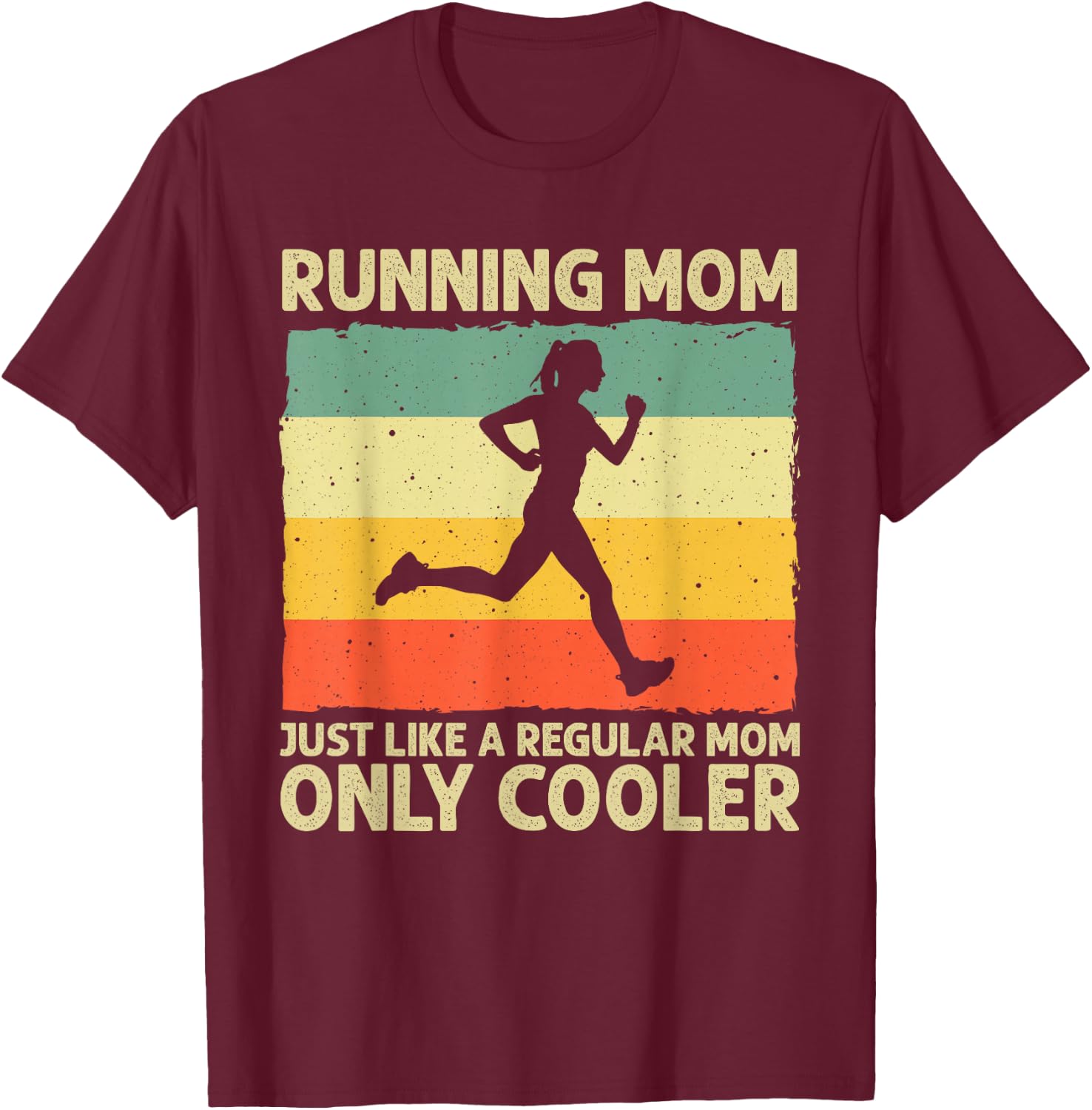 Funny Running Mom Marathoner Runner Coach Racing T-Shirt - T-Shirt | Maroon