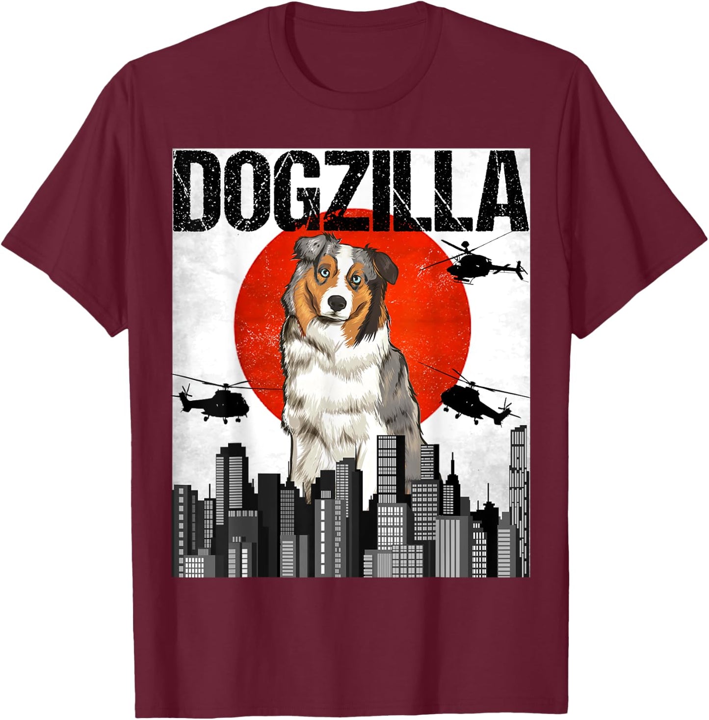 Chienzilla Dogzilla Japanese Australian Shepherd Dog Men Women T-Shirt - T-Shirt | Maroon