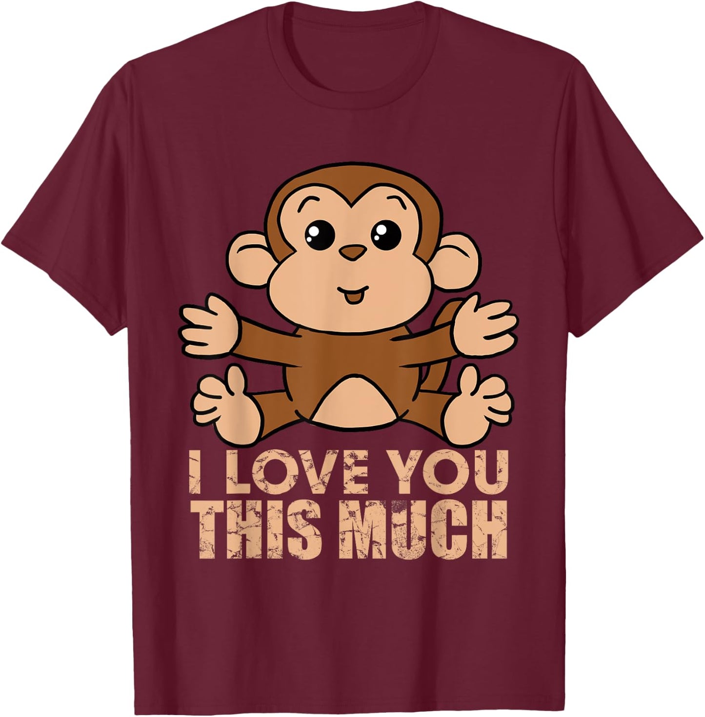 Monkey I Love You This Much Valentine's Day Gift T-Shirt - T-Shirt | Maroon