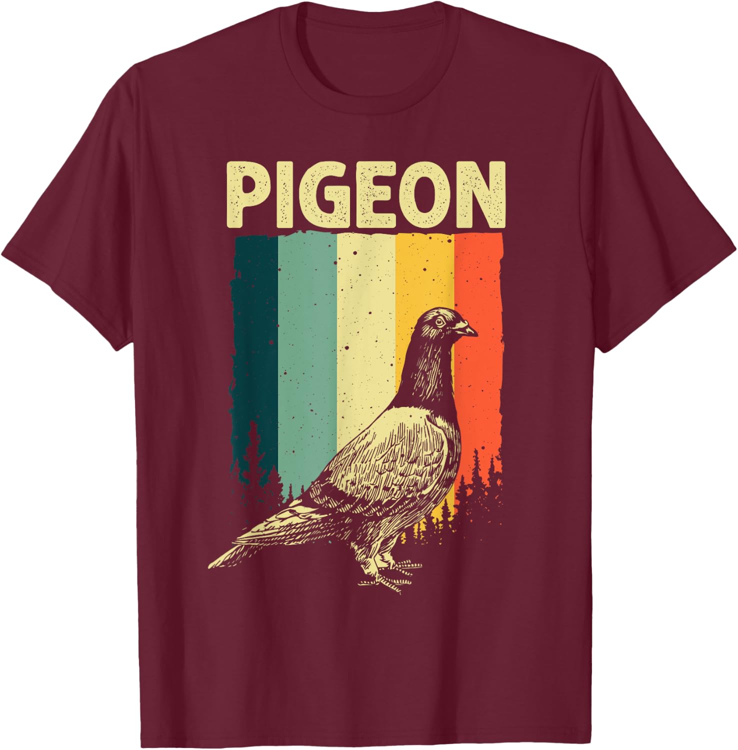 Funny Pigeon Design Women Pigeon Costume Bird Lovers T-Shirt - T-Shirt | Maroon