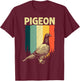 Funny Pigeon Design Women Pigeon Costume Bird Lovers T-Shirt - T-Shirt | Maroon