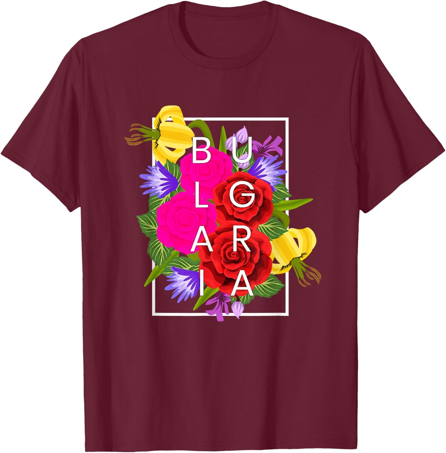 Flowers of Bulgaria Word Art - Bulgarian Pride T-Shirt - T-Shirt | Maroon