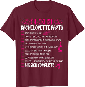 Bachelorette Party Checklist Hen Night Matching Bride Outfit T-Shirt - T-Shirt | Maroon