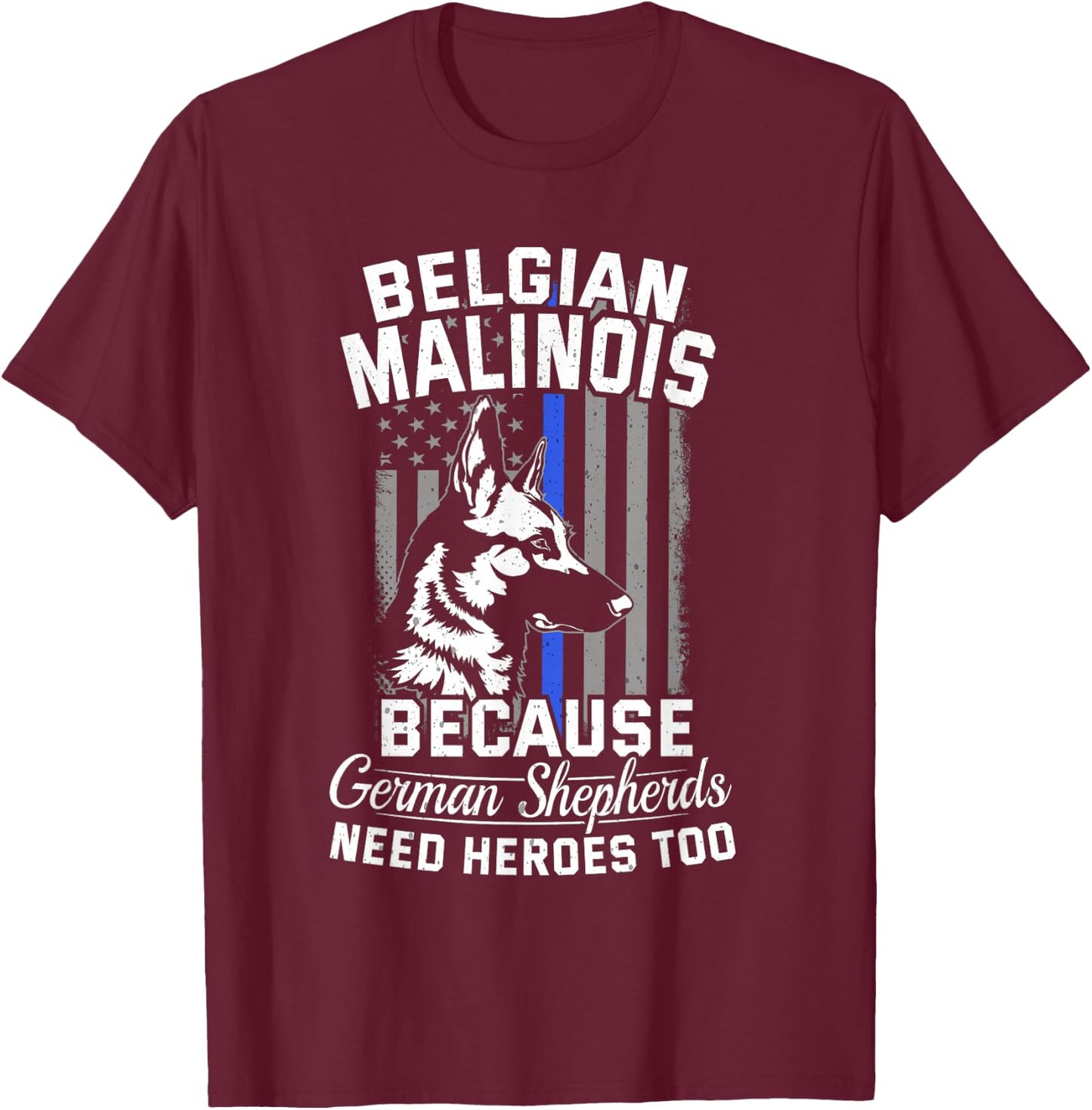 K9 Unit Malinois K9 Thin Blue Line Flag Police Dog T-Shirt - T-Shirt | Maroon