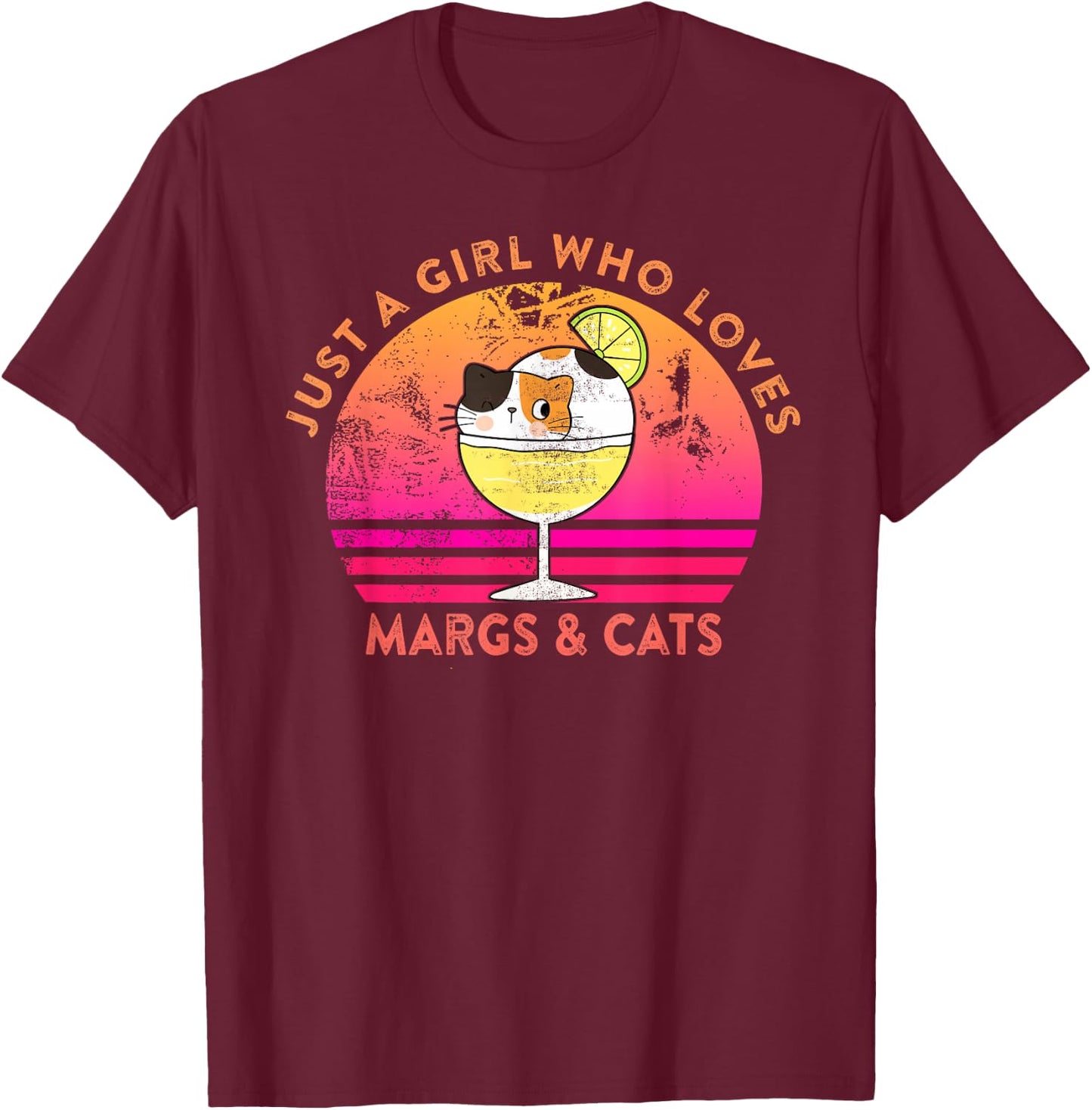 Just a Girl Who Loves Margs and Cats Margarita Cat Meme T-Shirt - T-Shirt | Maroon