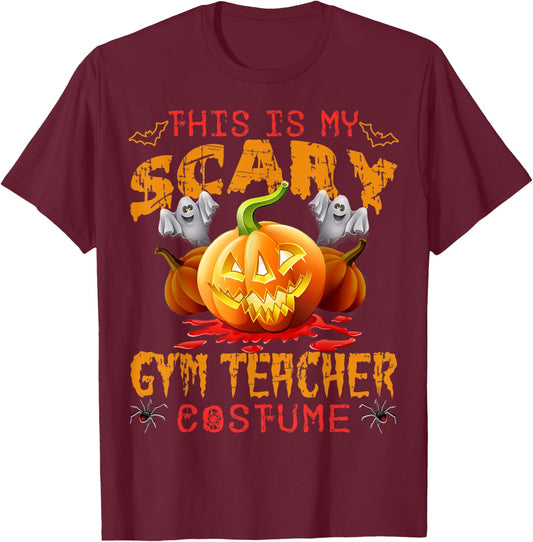 This Is My Scary Gym Teacher Costume Pumpkin Funny Halloween Men Women T-Shirt - T-Shirt | Maroon