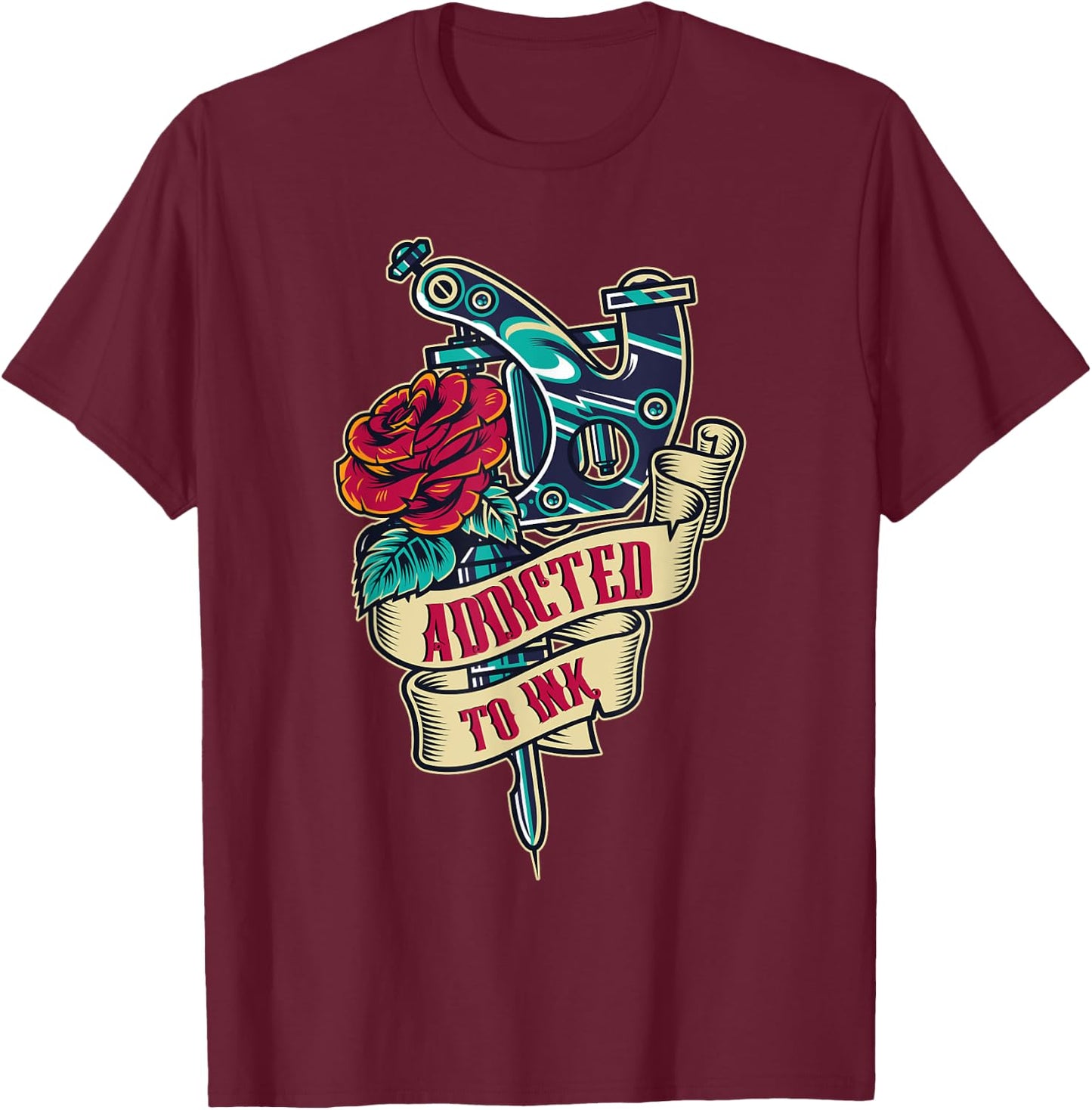 Addicted to ink Ink master, Artist, Machine, Needle Tattoo T-Shirt - T-Shirt | Maroon