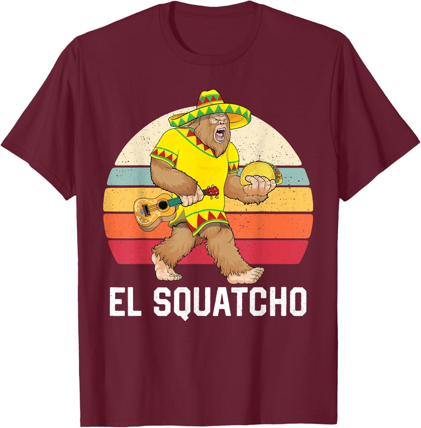 Bigfoot El Squatcho Cinco de Mayo Mexican Poncho Sombrero T-Shirt - T-Shirt | Maroon