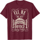 Ill Be in My Office Car Garage Automotive Mechanic Dad Gifts T-Shirt - T-Shirt | Maroon