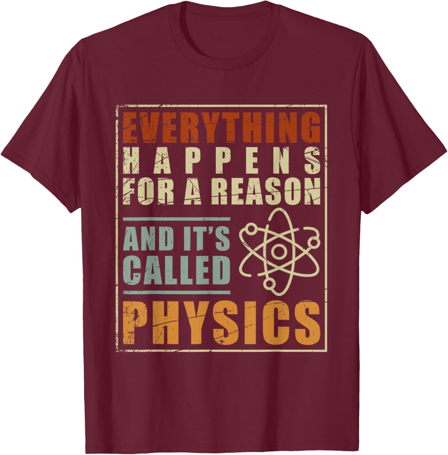 Physics Teacher Physicist Gift Physics T-Shirt - T-Shirt | Maroon