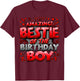 Best Friend of the Birthday Boy Matching Family Bestie T-Shirt - T-Shirt | Maroon