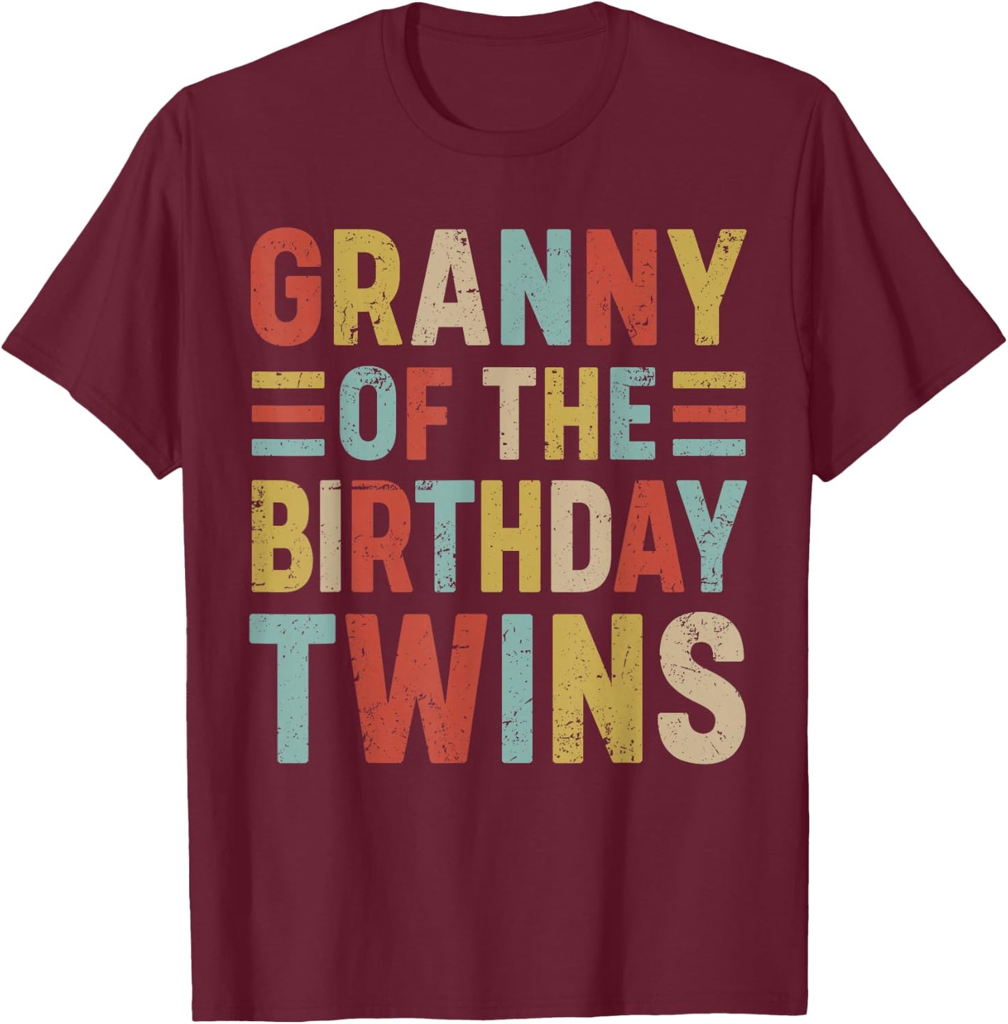 Granny of The Birthday Twins Family Matching Bday Party T-Shirt - T-Shirt | Maroon