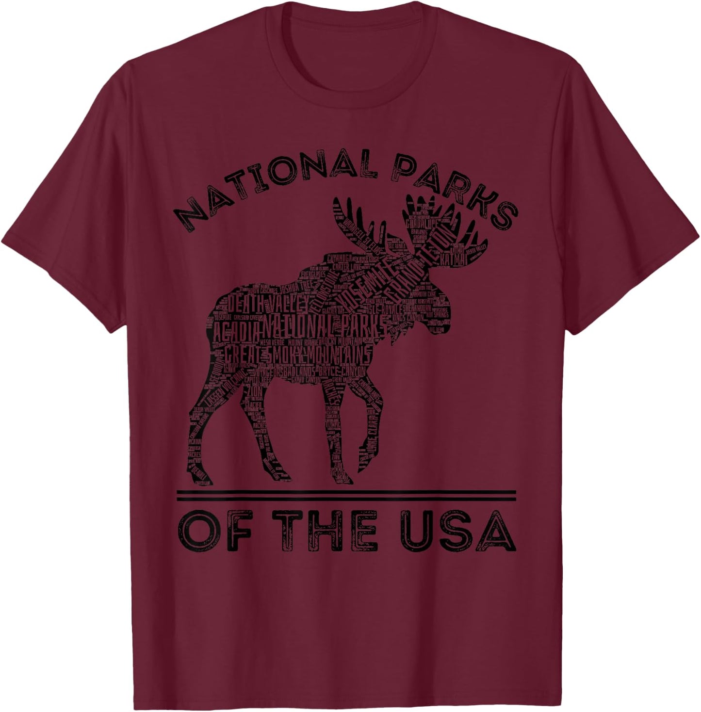 National Parks Moose Hiking Travel Camping Outdoors USA T-Shirt - T-Shirt | Maroon