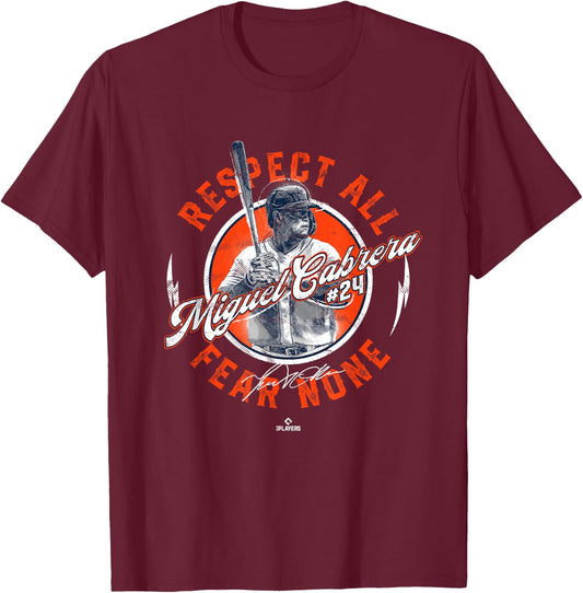 Respect All Fear None Miguel Cabrera Detroit MLBPA T-Shirt - T-Shirt | Maroon