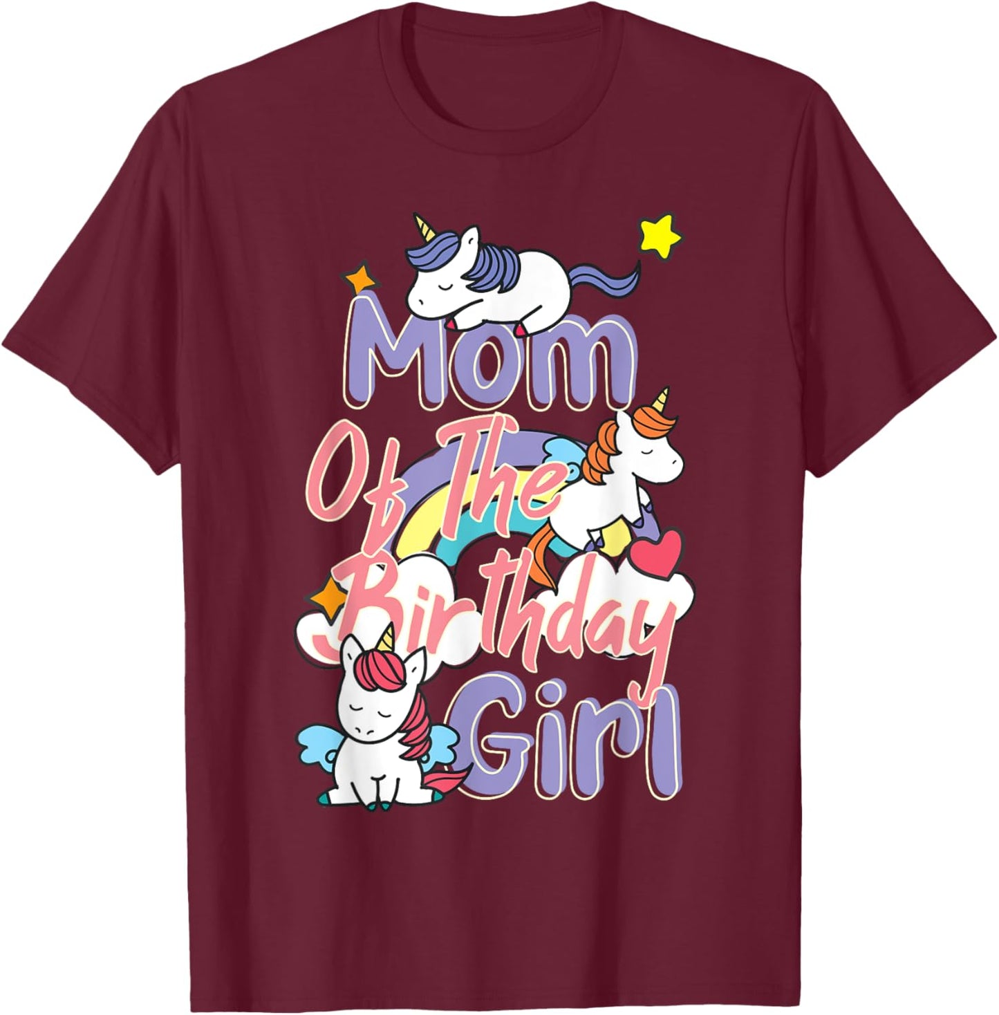 Mom Of The Birthday Girl Unicorn Matching Family T-Shirt - T-Shirt | Maroon