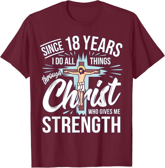 Since 18 Years - 18th Birthday Faith In Jesus T-Shirt - T-Shirt | Maroon