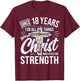 Since 18 Years - 18th Birthday Faith In Jesus T-Shirt - T-Shirt | Maroon