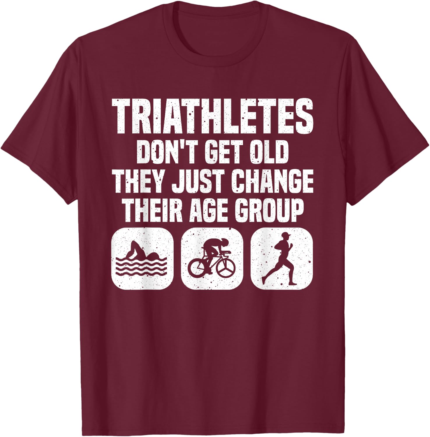 Funny Triathlon Design Men Women Triathletes Swim Bike Run T-Shirt - T-Shirt | Maroon